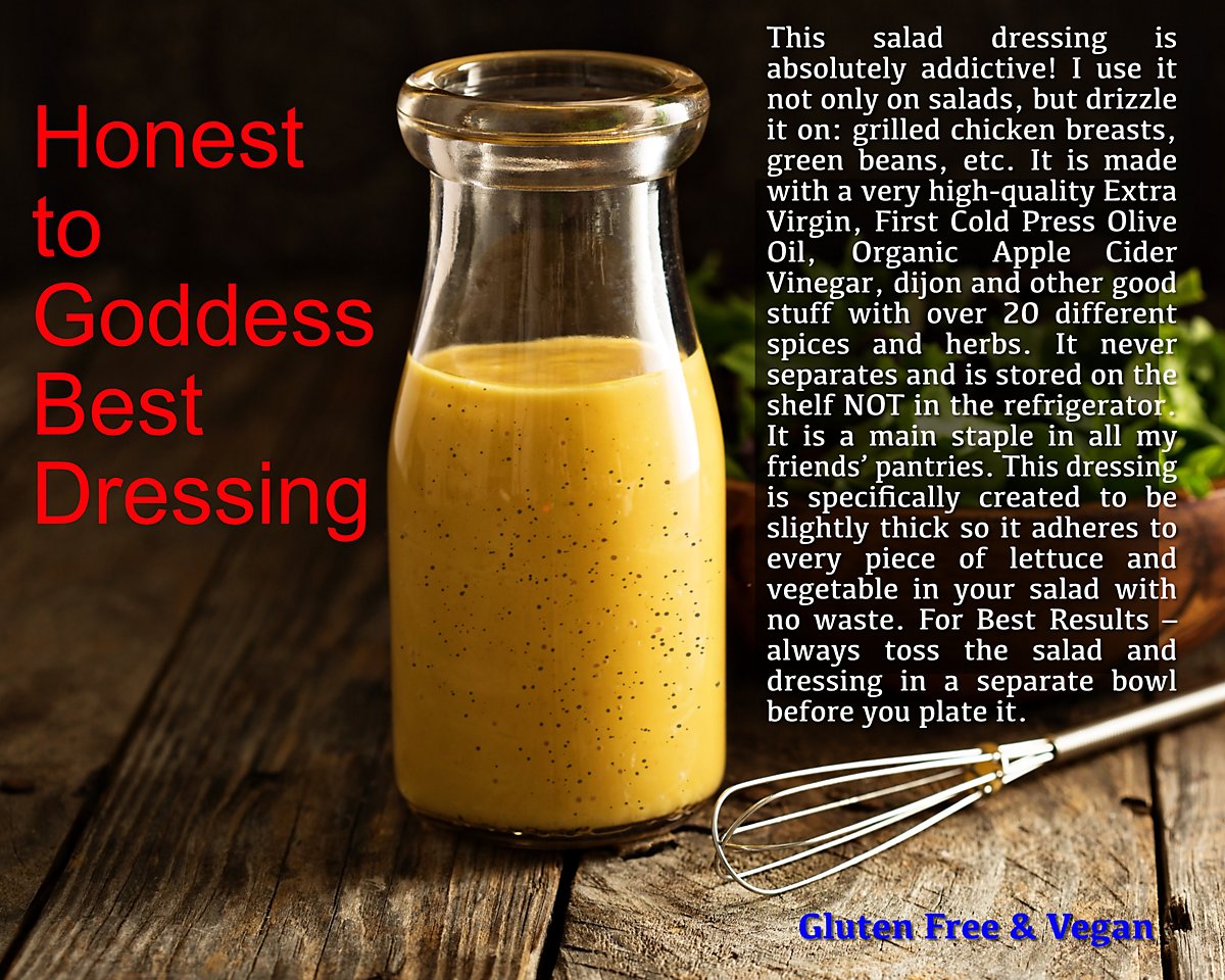 Honest To Goddess Best Dressing